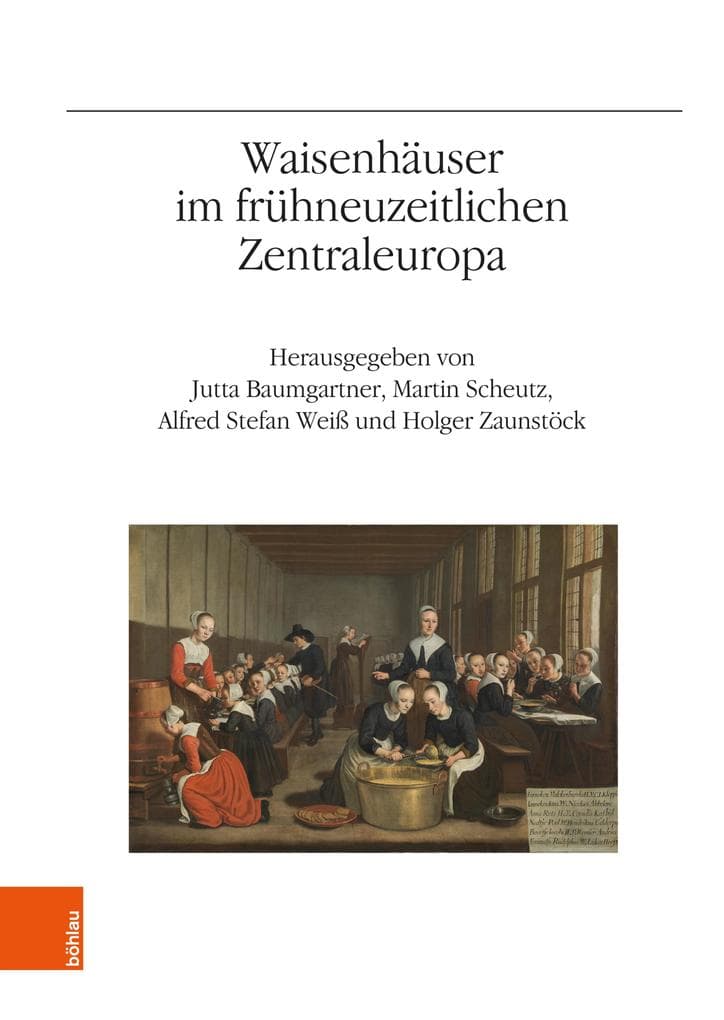 Waisenhäuser im frühneuzeitlichen Zentraleuropa