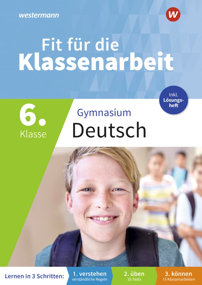 Fit für die Klassenarbeit - Gymnasium. Deutsch 6