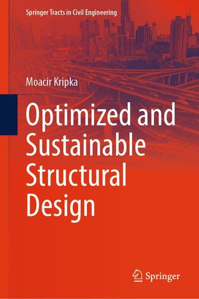 Optimized and Sustainable Structural Design