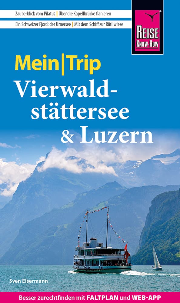 Reise Know-How MeinTrip Vierwaldstättersee & Luzern