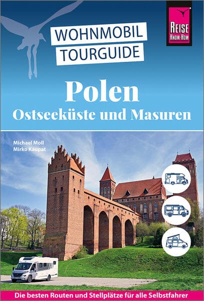 Reise Know-How Wohnmobil-Tourguide Polen - Ostseeküste und Masuren