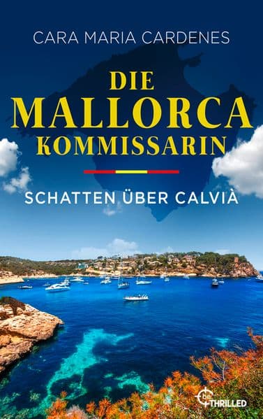 Die Mallorca-Kommissarin - Schatten über Calvià