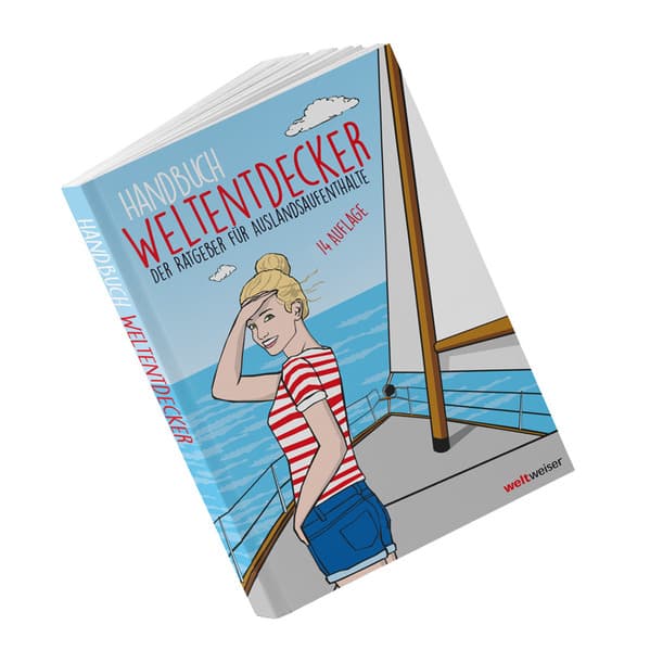 Handbuch Weltentdecker. Der Ratgeber für Auslandsaufenthalte