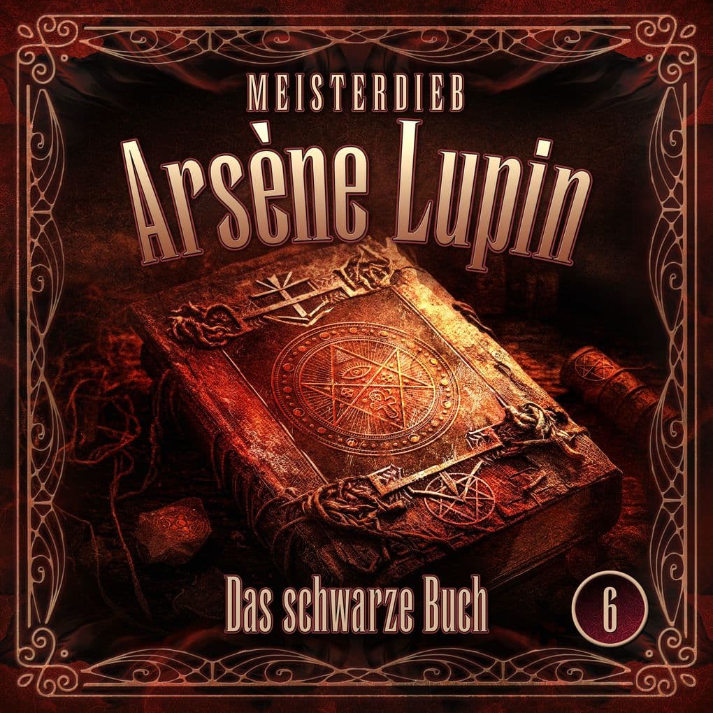 Meisterdieb Arsène Lupin - Folge 6: Das schwarze Buch