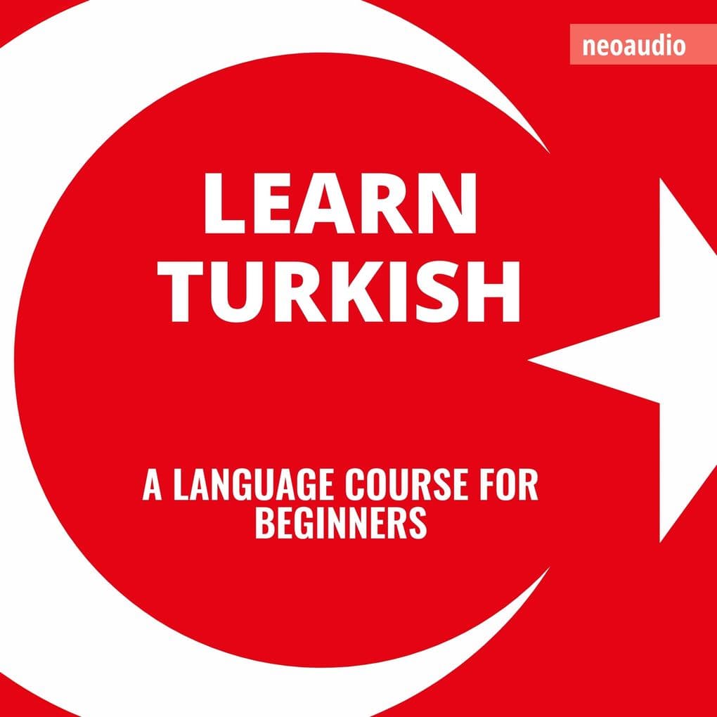 Language Courses for Beginners, Learn Turkish
