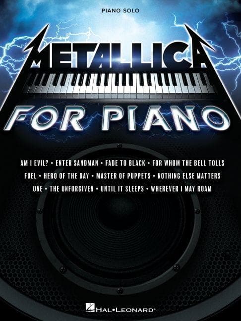 Metallica for Piano Solo: A Dozen Favorites by the Quintessential Heavy Metal Band Arranged for Intermediate Level Piano Solo