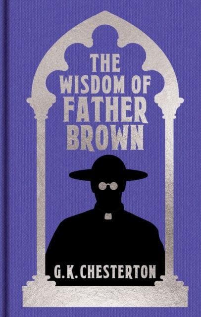 The Wisdom of Father Brown