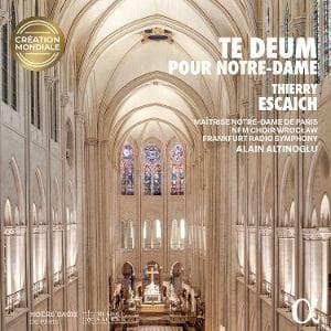 Escaich: Te Deum pour Notre-Dame
