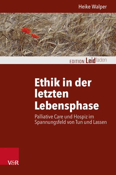 Ethik in der letzten Lebensphase