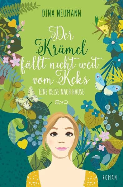 Der Krümel fällt nicht weit vom Keks - Eine Reise nach Hause - Zweiter Band der Krümel-Reihe