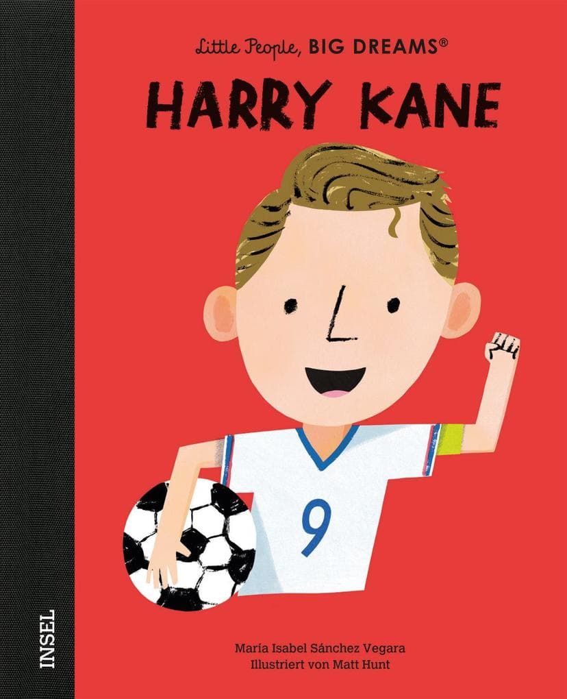 Harry Kane - Little People, BIG DREAMS (Deutsche Ausgabe)