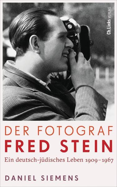 Der Fotograf Fred Stein