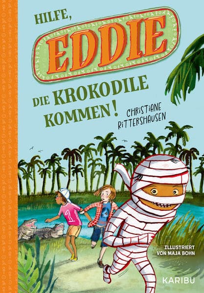 Eddie (Band 2) - Hilfe, die Krokodile kommen!