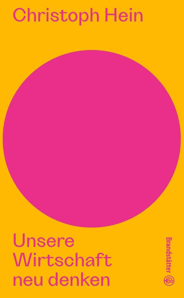 Unsere Wirtschaft neu denken