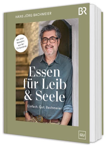 Essen für Leib & Seele - Einfach. Gut. Bachmeier