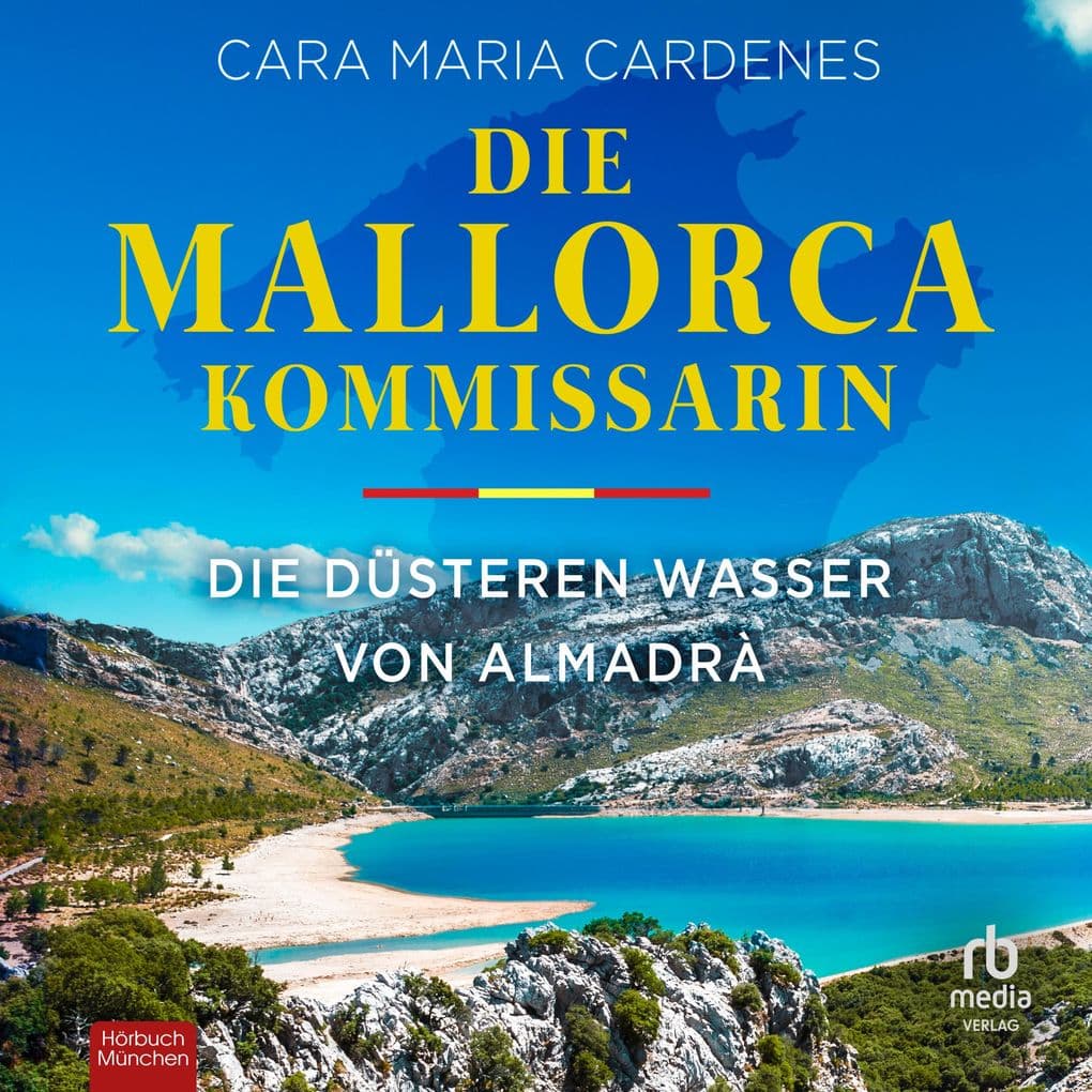 Die Mallorca-Kommissarin - Die düsteren Wasser von Almadrà