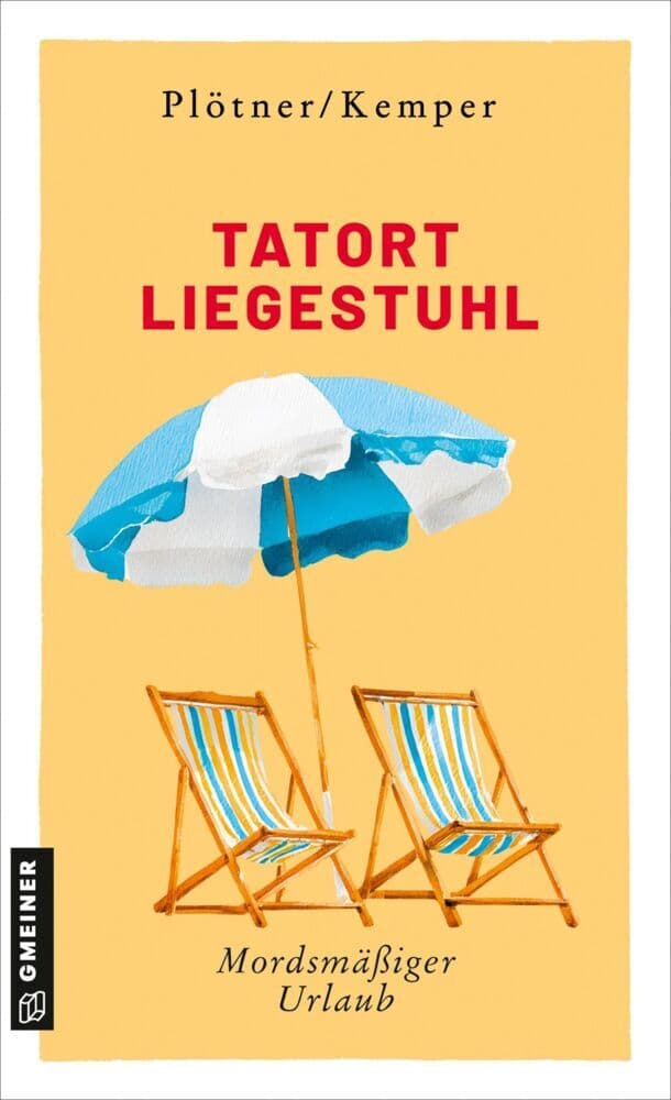 Tatort Liegestuhl
