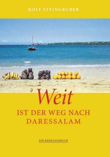 Weit ist der Weg nach Daressalam