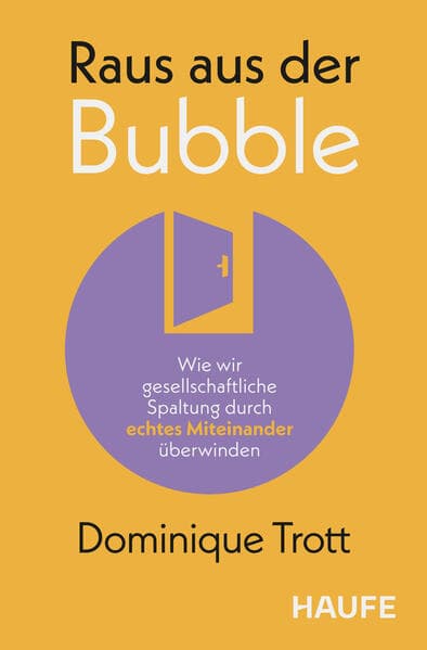 Raus aus der Bubble