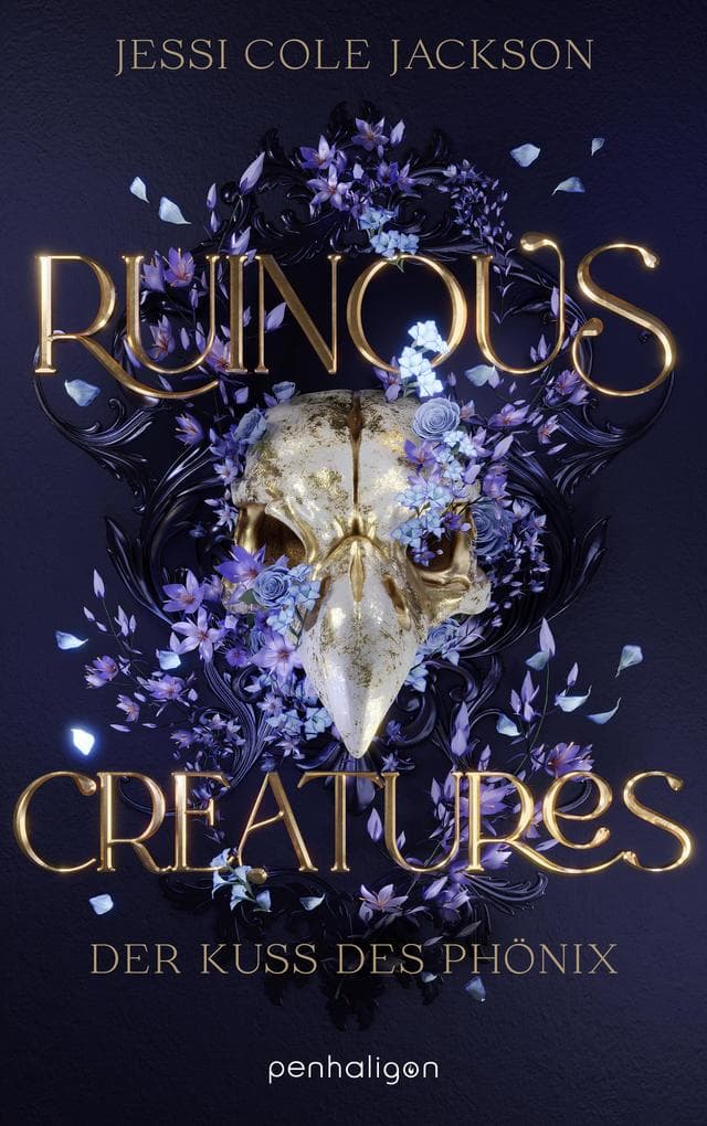 Ruinous Creatures - Der Kuss des Phönix