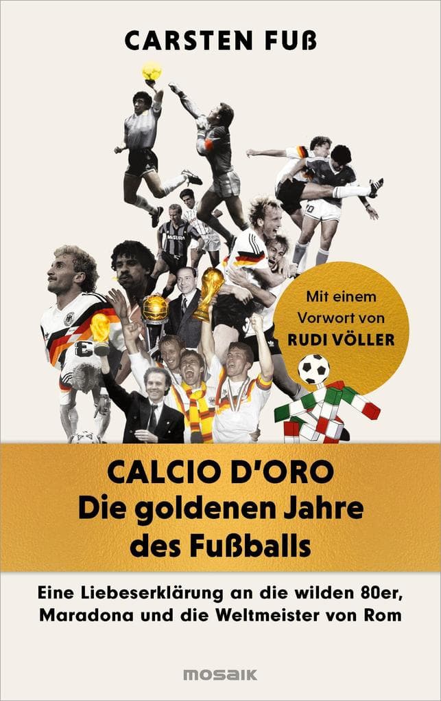 Calcio d'Oro - Die goldenen Jahre des Fußballs