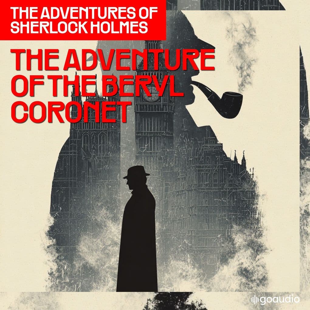 The Adventure of the Beryl Coronet (The Adventures of Sherlock Holmes, Episode 11)