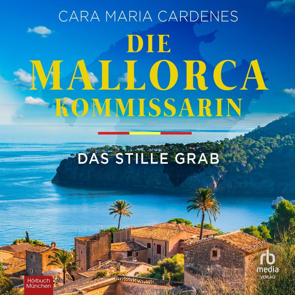 Die Mallorca-Kommissarin - Das stille Grab