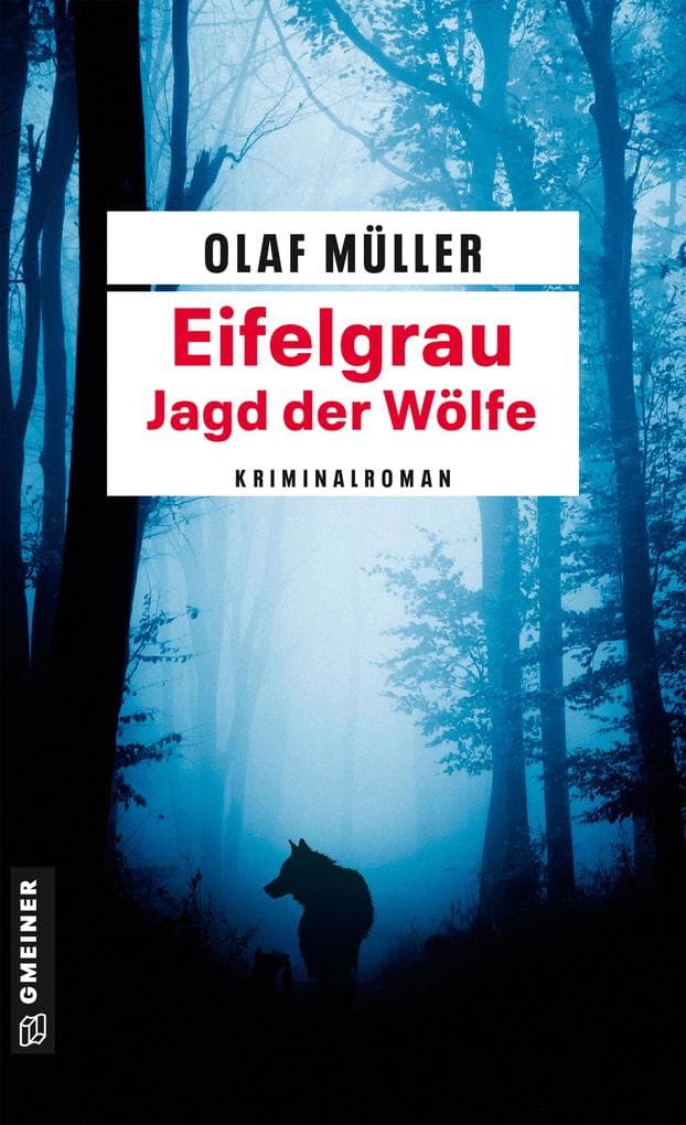 Eifelgrau - Jagd der Wölfe
