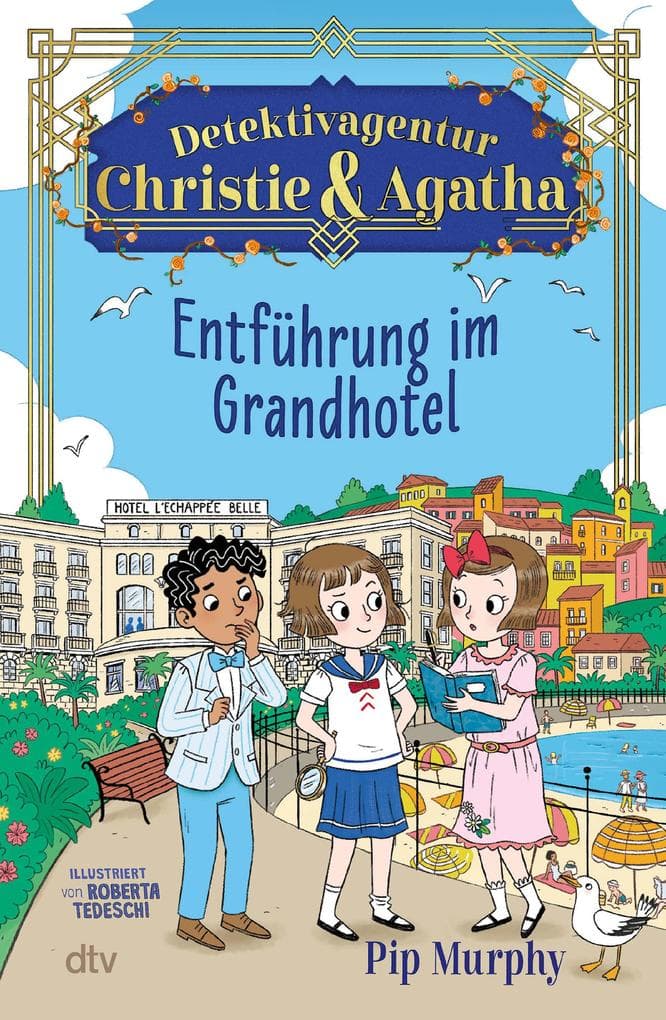 Detektivagentur Christie & Agatha - Entführung im Grandhotel