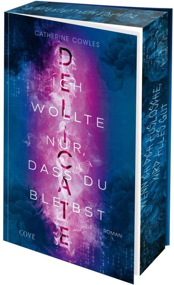Delicate. Ich wollte nur, dass du bleibst (Sparrow Falls 2)