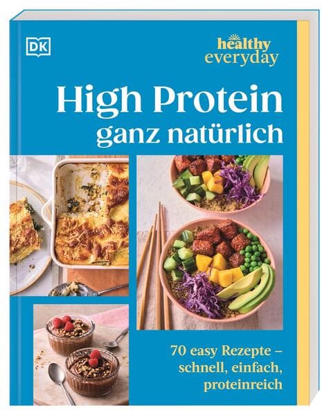 Healthy Everyday. High Protein ganz natürlich
