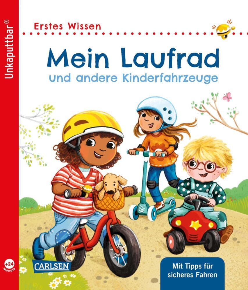 Unkaputtbar: Mein Laufrad und andere Kinderfahrzeuge