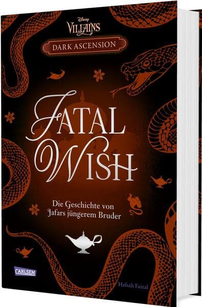 Disney Villains - Dark Ascension 3: FATAL WISH - Die Geschichte von Jafars jüngerem Bruder