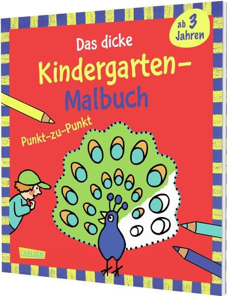 Ausmalbilder für Kita-Kinder: Das dicke Kindergarten-Malbuch: Punkt-zu-Punkt