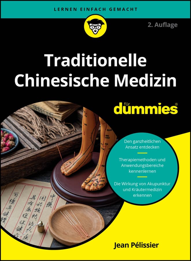 Traditionelle Chinesische Medizin für Dummies