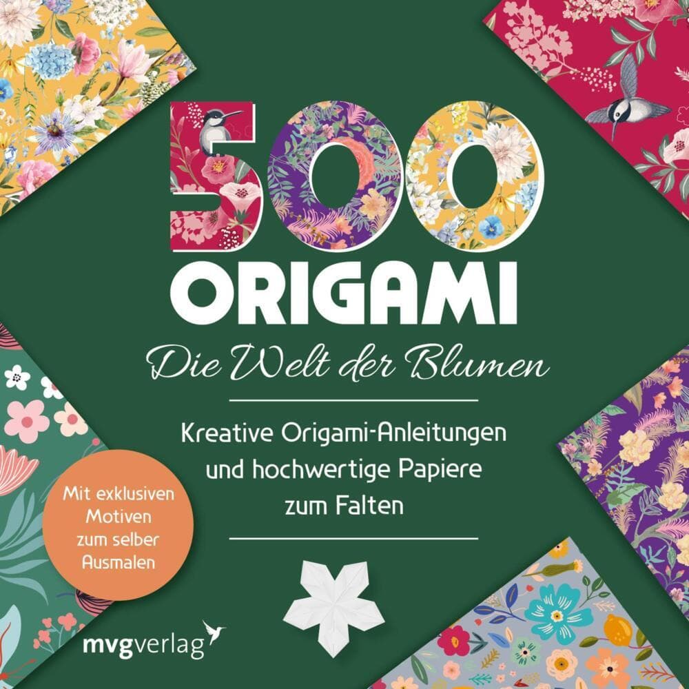500x Origami - ganz einfach: Die Welt der Blumen