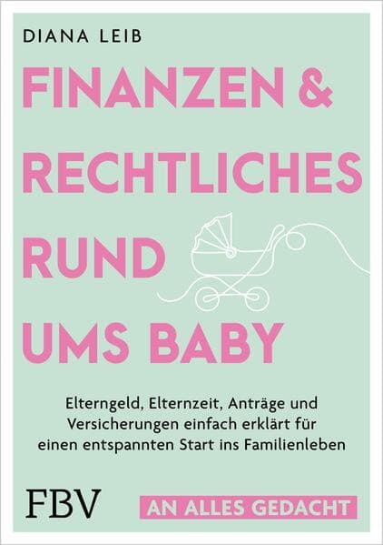 Finanzen & Rechtliches rund ums Baby