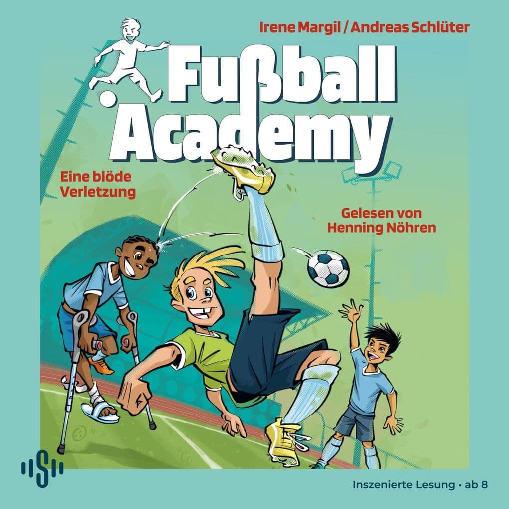 Fußball Academy 2: Eine blöde Verletzung
