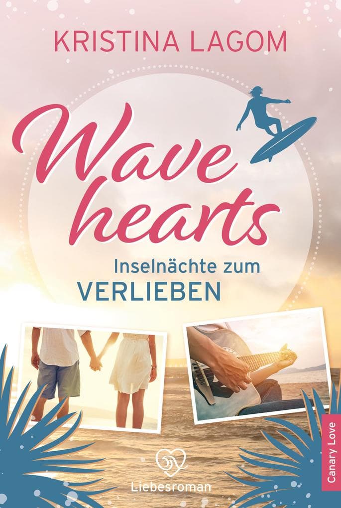 Wavehearts - Inselnächte zum Verlieben