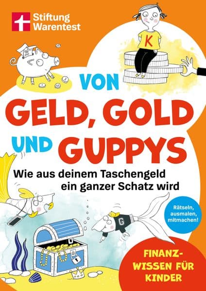Von Geld, Gold und Guppys
