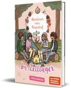 Abenteuer vom Rosenhof. Im Zeltlager