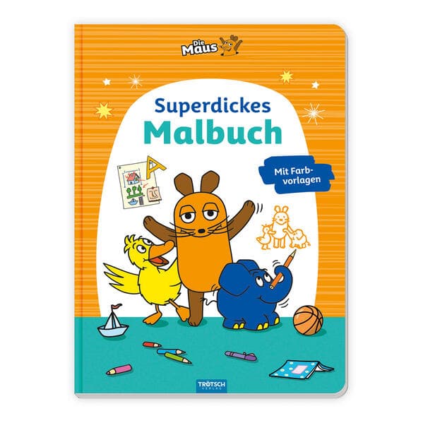 TRÖTSCH - Die Maus Superdickes Malbuch Ausmalbuch