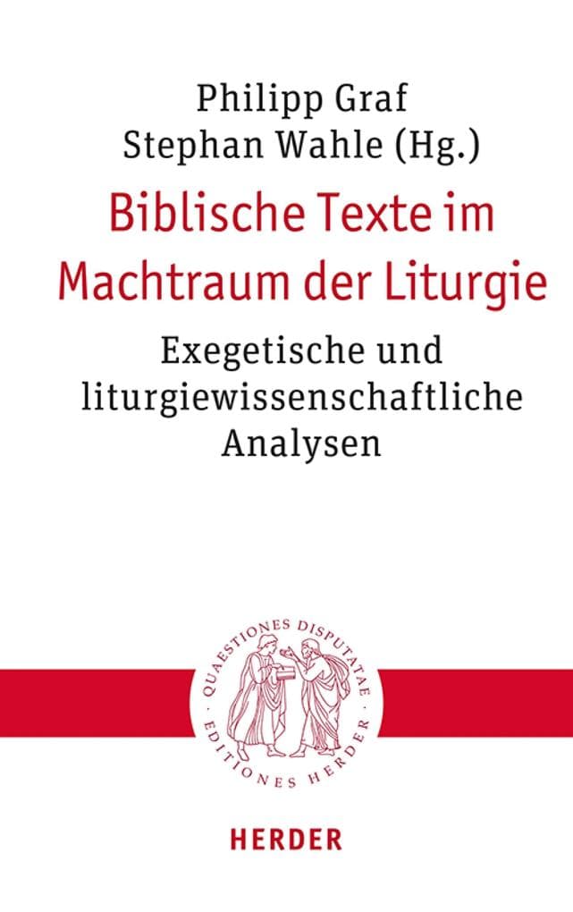 Biblische Texte im Machtraum der Liturgie