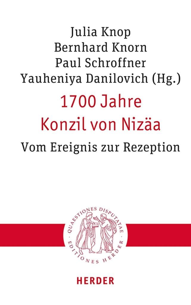 1700 Jahre Konzil von Nizäa