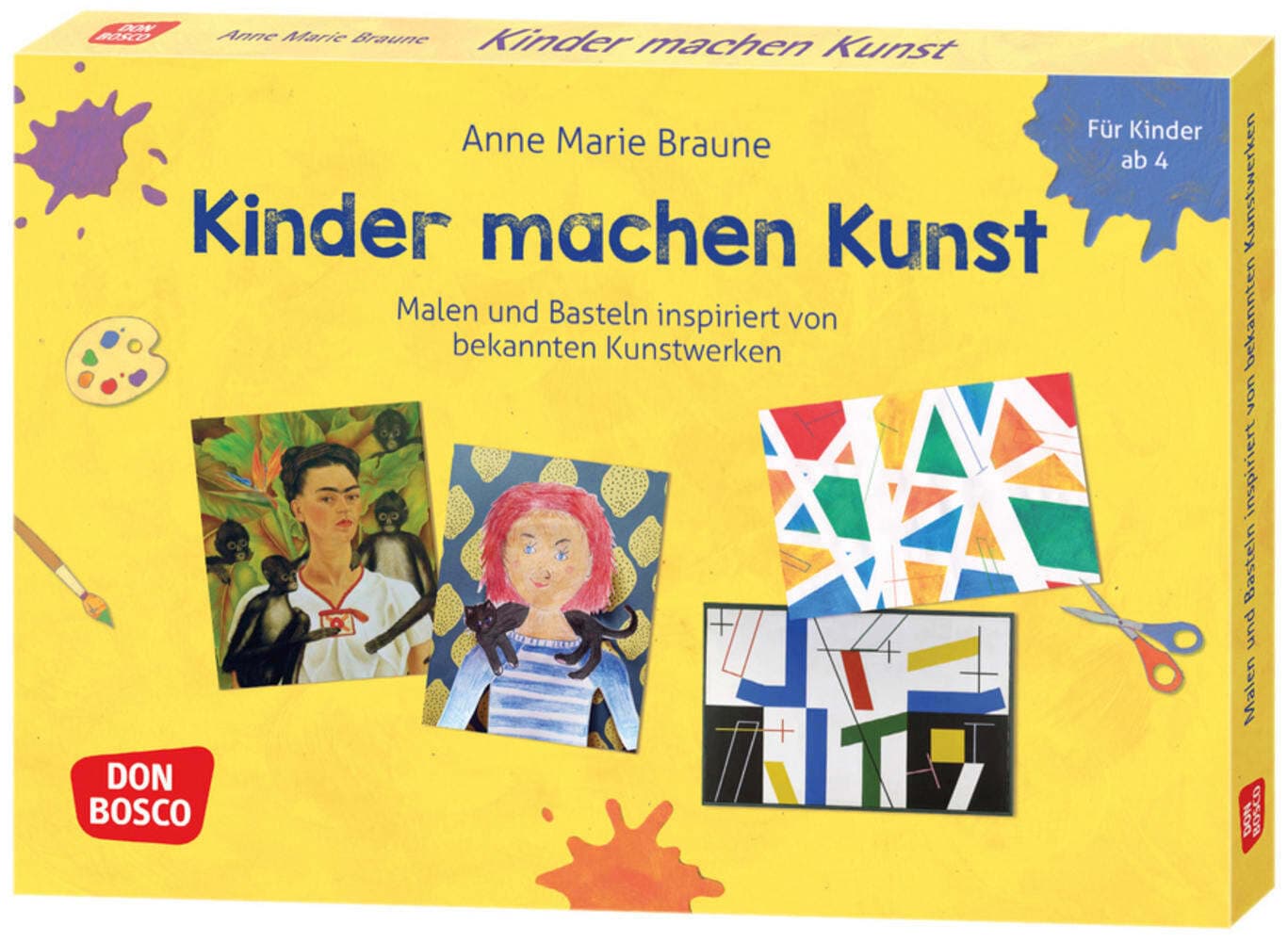 Kinder machen Kunst. Malen und Basteln inspiriert von bekannten Kunstwerken