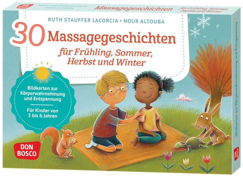 30 Massagegeschichten für Frühling, Sommer, Herbst und Winter