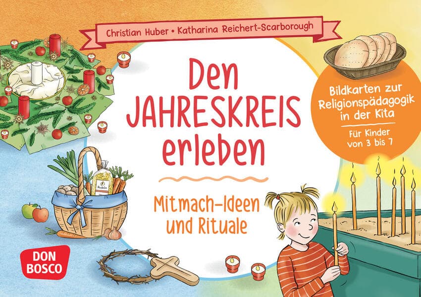 Den Jahreskreis erleben. 30 Mitmach-Ideen und Rituale