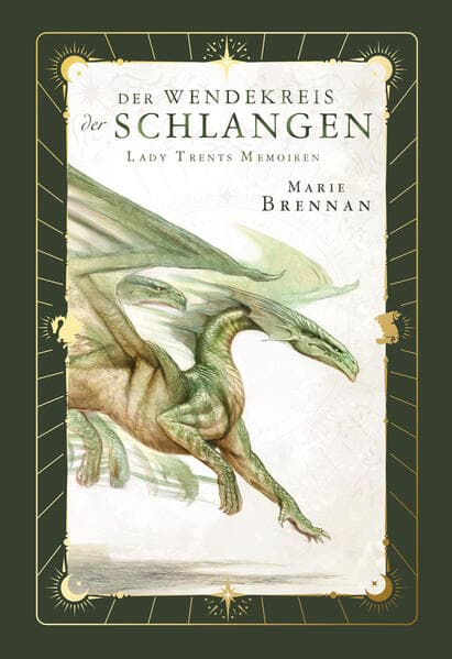 Lady Trents Memoiren 2: Der Wendekreis der Schlangen | mit gestaltetem Farbschnitt