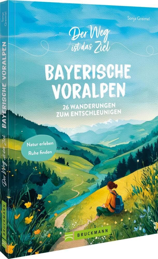 Der Weg ist das Ziel Bayerische Voralpen