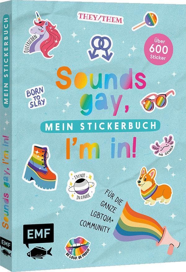 Sounds gay, I'm in! - Mein Stickerbuch: Für die ganze LGBTQIA+ Community